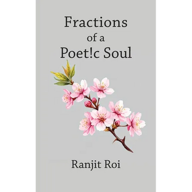 Fractions of a Poet!c Soul