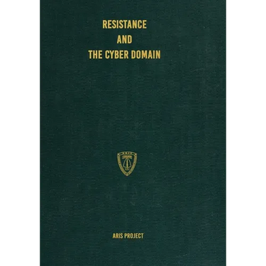 Resistance and the Cyber Domain