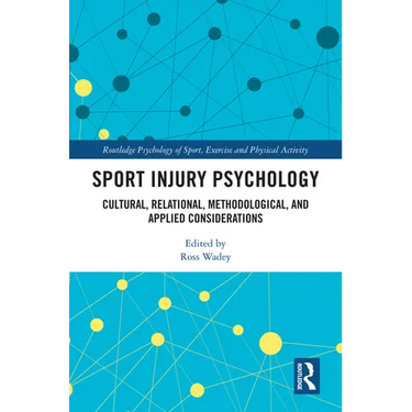 Sport Injury Psychology: Cultural, Relational, Methodological, and Applied Considerations
