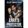 Cara's Protector