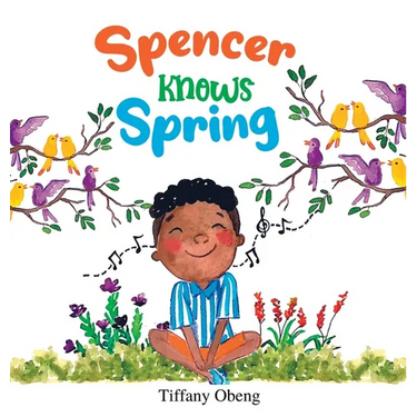 Spencer Knows Spring: A Charming Children's Book about Spring