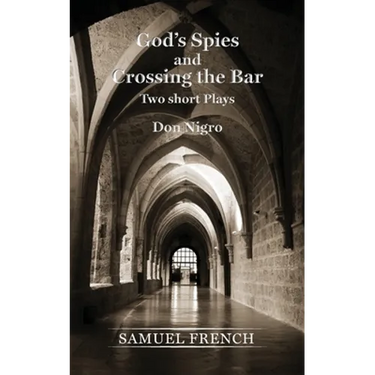 God's Spies and Crossing the Bar