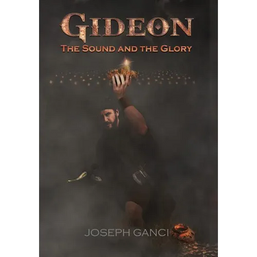 Gideon: The Sound and The Glory