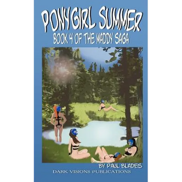 Ponygirl Summer- Book 4 of the Maddy Saga
