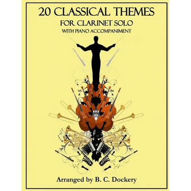 20 Classical Themes for Clarinet Solo with Piano Accompaniment