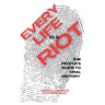 Every Life is a Riot