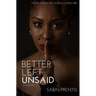Better Left Unsaid