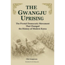 The Gwangju Uprising
