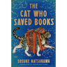 The Cat Who Saved Books Gift Edition
