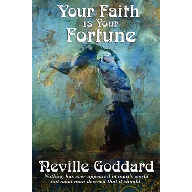 Your Faith Is Your Fortune