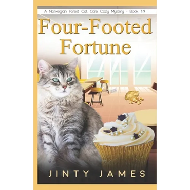 Four-Footed Fortune: A Norwegian Forest Cat Café Cozy Mystery - Book 19