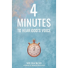 4 Minutes to Hear God's Voice