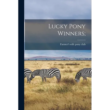 Lucky Pony Winners;