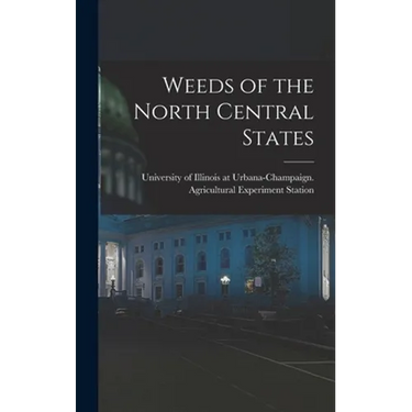 Weeds of the North Central States