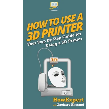 How To Use a 3D Printer