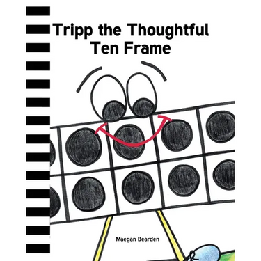 Tripp the Thoughtful Ten Frame