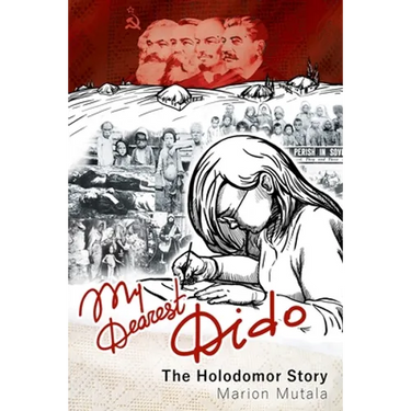 My Dearest Dido: The Holodomor Story