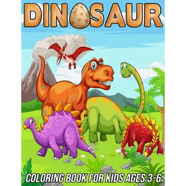 Dinosaur Coloring Book for Kids Ages 3-6: Fun, Cute and Unique Coloring Pages for Boys and Girls with Beautiful Designs of Tyrannosaurus Rex, Tricerat