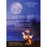 Midnights with the Mystic: A Little Guide to Freedom and Bliss