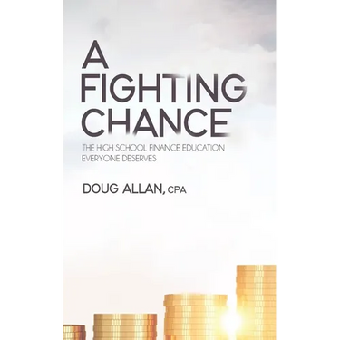 A Fighting Chance: The High School Finance Education Everyone Deserves
