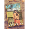 Finding Fatherhood
