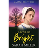 A Love so Bright