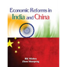 Economic Reforms in India and China