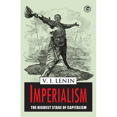 Imperialism the Highest Stage of Capitalism
