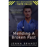 Mending A Broken Past