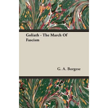 Goliath - The March Of Fascism