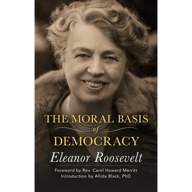 The Moral Basis of Democracy