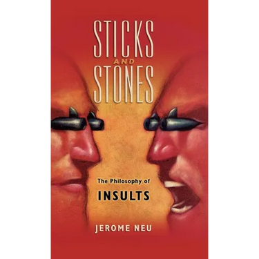 Sticks and Stones: The Philosophy of Insults