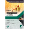Key Notes on Agricultural Economics, Business Management and Statistics