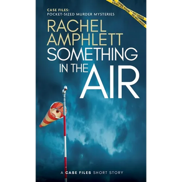 Something in the Air: A short crime fiction story