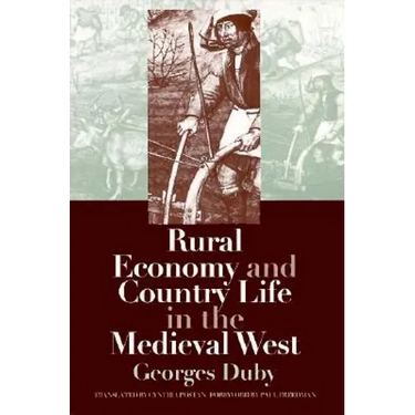 Rural Economy and Country Life in the Medieval West