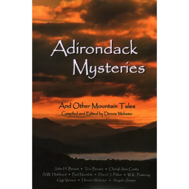 Adirondack Mysteries: And Other Mountain Tales