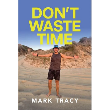 Don't Waste Time