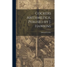 Cockers Arithmetick, Perused by J. Hawkins