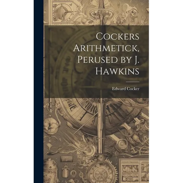 Cockers Arithmetick, Perused by J. Hawkins