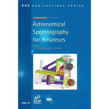 Astronomical Spectrography for Amateurs