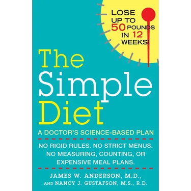 The Simple Diet: A Doctor's Science-Based Plan