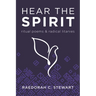 Hear the Spirit: Ritual Poems and Radical Litanies