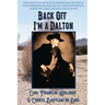 Back Off I'm a Dalton