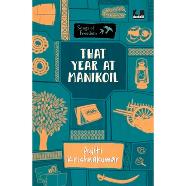 That Year at Manikoil (Series: Songs of Freedom)