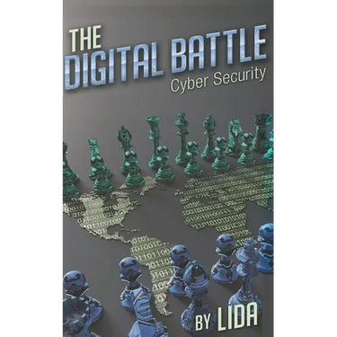 The Digital Battle Cyber Security
