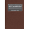 Transition to Democracy in Eastern Europe and Russia: Impact on Politics, Economy and Culture