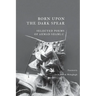 Born Upon the Dark Spear