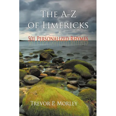 The A-Z of Limericks: 501 Personalized Rhymes
