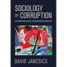 Sociology of Corruption: Patterns of Illegal Association in Hungary