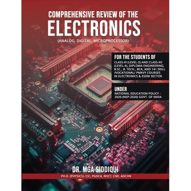 Comprehensive Review of the ELECTRONICS (Analog, Digital, Microprocessor)